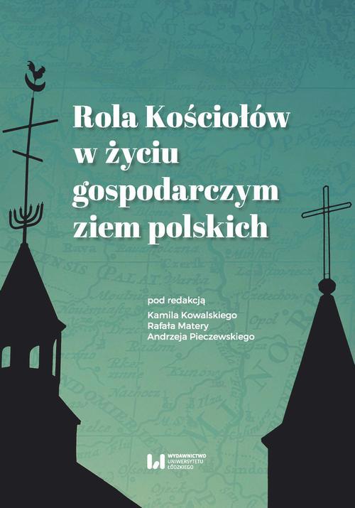 Okładka książki o tytule: Rola Kościołów w życiu gospodarczym ziem polskich