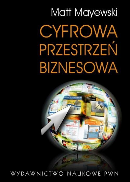 The cover of the book titled: Cyfrowa przestrzeń biznesowa