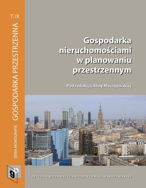 The cover of the book titled: Gospodarka nieruchomościami w planowaniu przestrzennym