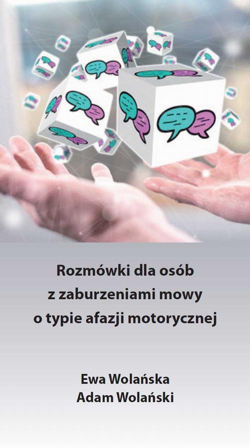 Okładka:Rozmówki dla osób z zaburzeniami mowy o typie afazji motorycznej 