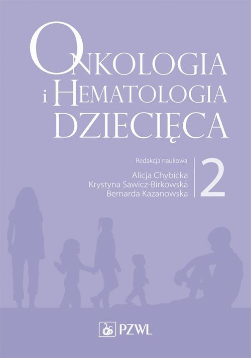 Okładka książki o tytule: Onkologia i hematologia dziecięca. Tom 2