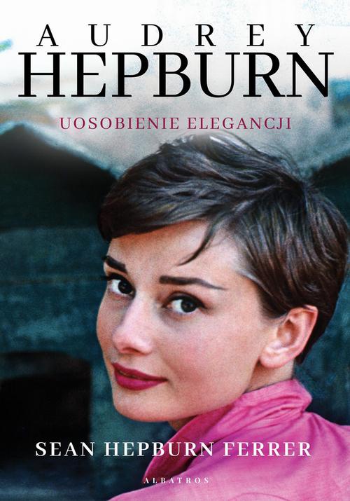 Okładka:Audrey Hepburn Uosobienie elegancji 