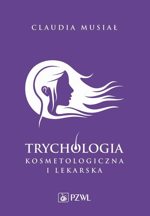 Обкладинка книги з назвою:Trychologia kosmetologiczna i lekarska