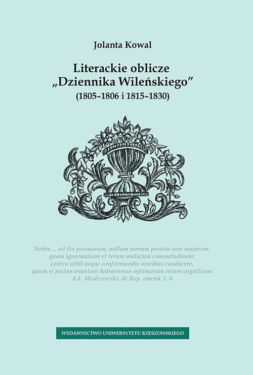Okładka książki o tytule: Literackie oblicze „Dziennika Wileńskiego” (1805-1806 i 1815-1830)
