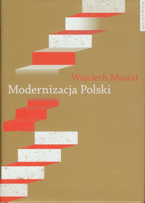 Обкладинка книги з назвою:Modernizacja Polski. Polityki rządowe w latach 1918-2004