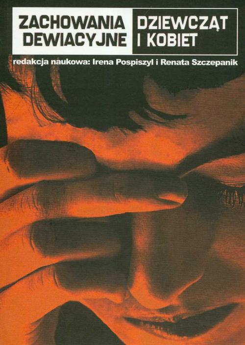 The cover of the book titled: Zachowania dewiacyjne dziewcząt i kobiet