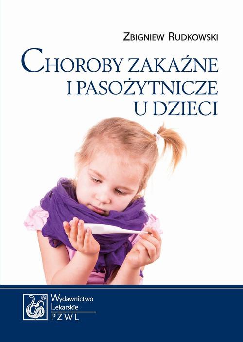 The cover of the book titled: Choroby zakaźne i pasożytnicze u dzieci