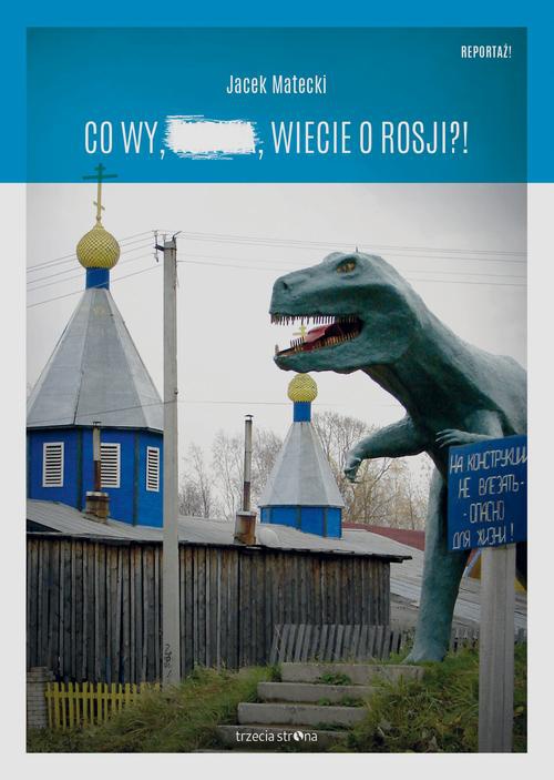 Okładka:Co wy wiecie o Rosji 