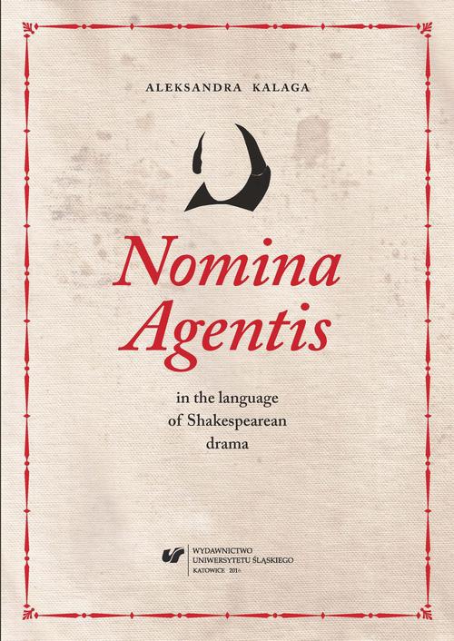 The cover of the book titled: Nomina Agentis in the language of Shakespearean drama