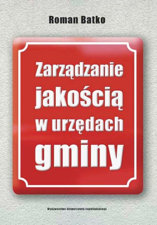 Обкладинка книги з назвою:Zarządzanie jakością w urzędach gminy