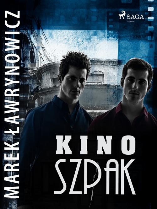 The cover of the book titled: Kino „Szpak"