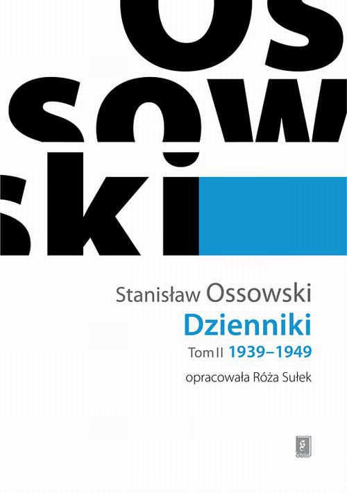 Обложка книги под заглавием:Ossowski Dzienniki Tom 2 1939-1949