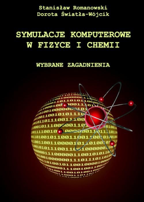 Okładka książki o tytule: Symulacje komputerowe w fizyce i chemii