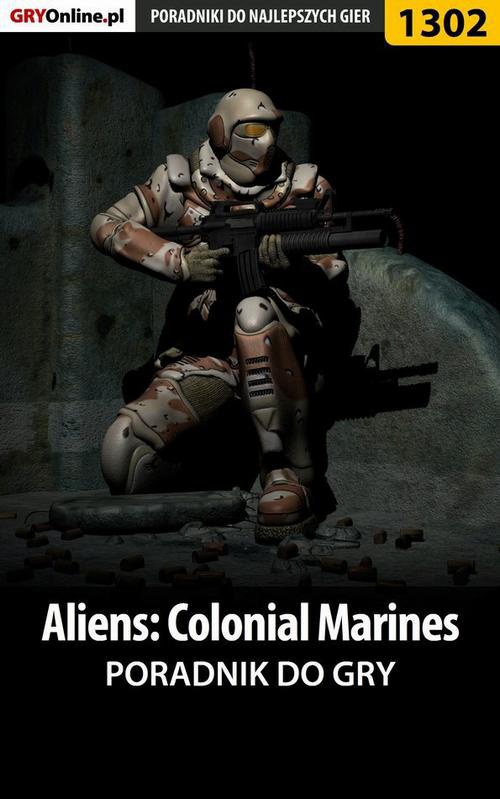 Okładka:Aliens: Colonial Marines - poradnik do gry 