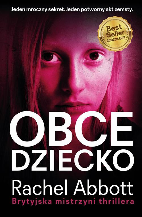 The cover of the book titled: Obce dziecko