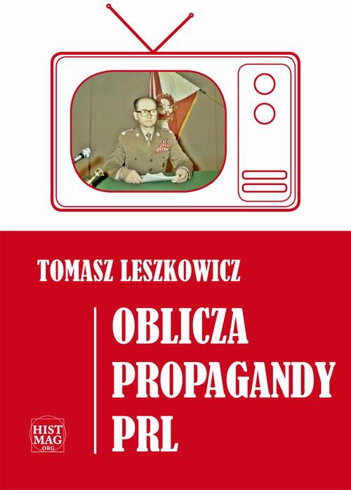 Okładka książki o tytule: Oblicza propagandy PRL