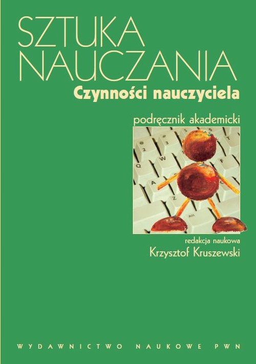 The cover of the book titled: Sztuka nauczania, t. 1