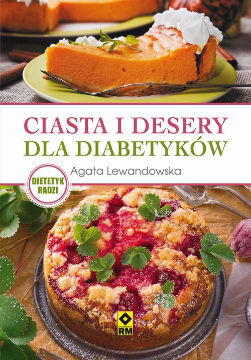Okładka książki o tytule: Ciasta i desery dla diabetyków