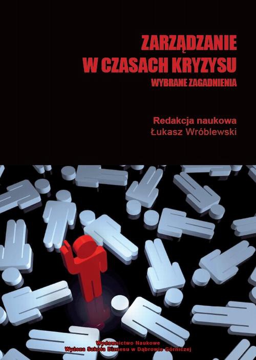 Обкладинка книги з назвою:Zarządzanie w czasach kryzysu. Wybrane zagadnienia