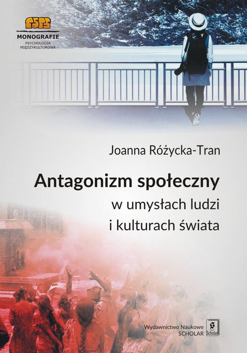 Обкладинка книги з назвою:Antagonizm społeczny w umysłach ludzi i kulturach świata