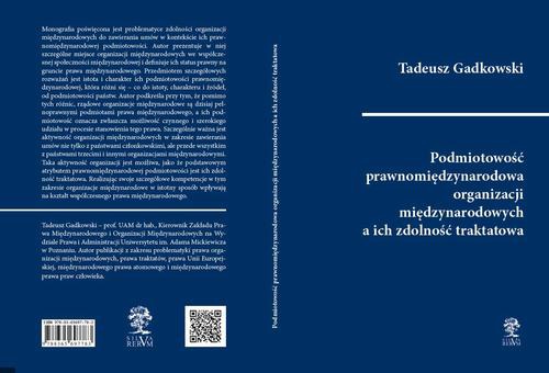 Okładka książki o tytule: Podmiotowość prawnomiędzynarodowa organizacji międzynarodowych a ich zdolność traktatowa