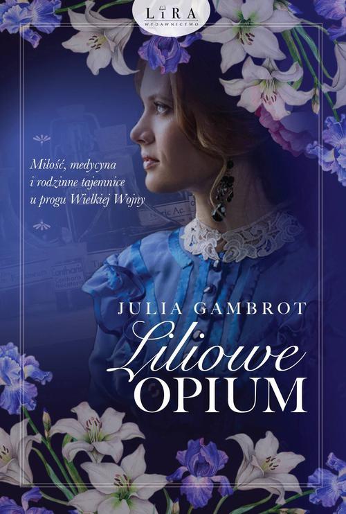 Обложка книги под заглавием:Liliowe opium