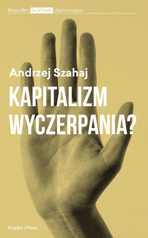 The cover of the book titled: Kapitalizm wyczerpania?