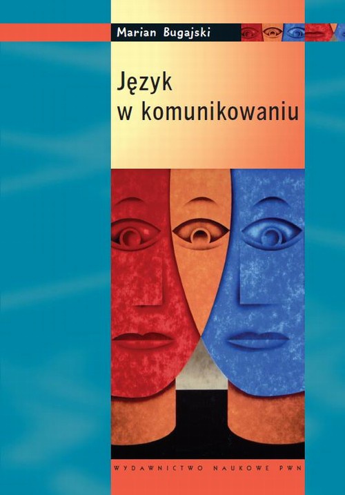 The cover of the book titled: Język w komunikowaniu