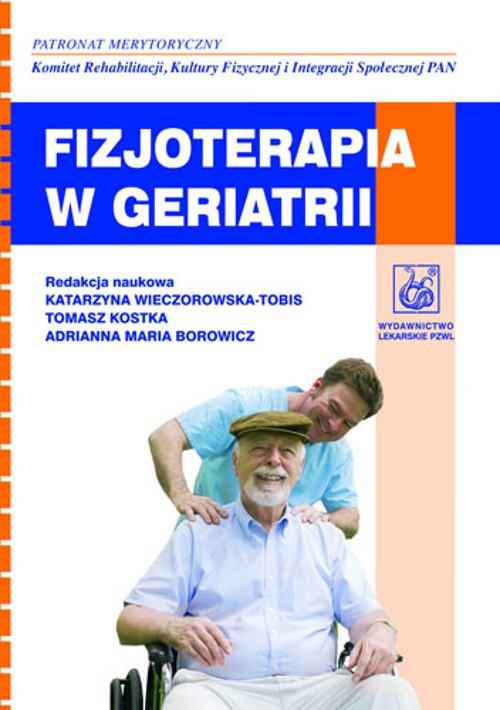 Okładka książki o tytule: Fizjoterapia w geriatrii