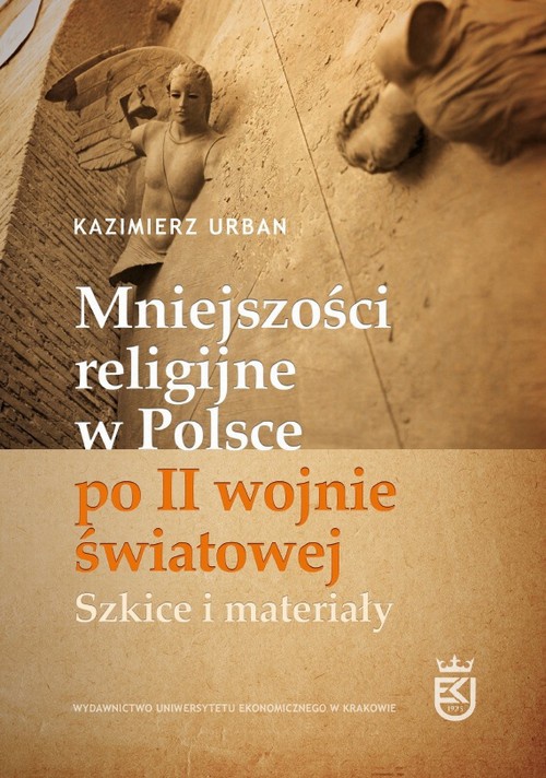 The cover of the book titled: Mniejszości religijne w Polsce po II wojnie światowej. Szkice i materiały