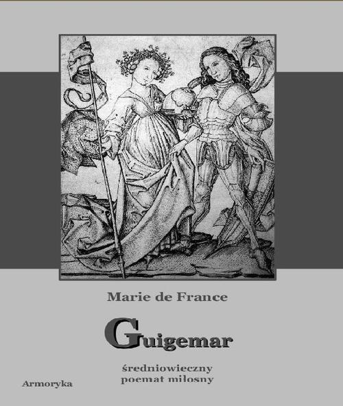 Обложка книги под заглавием:Guigemar