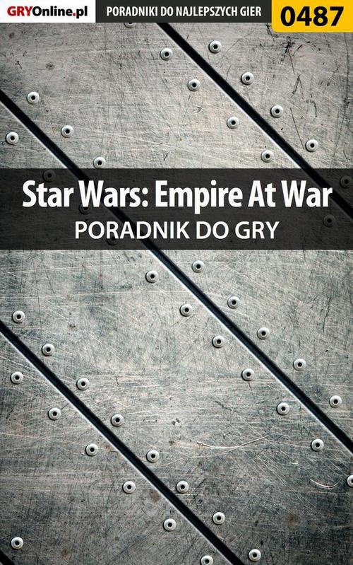 Okładka:Star Wars: Empire At War - poradnik do gry 