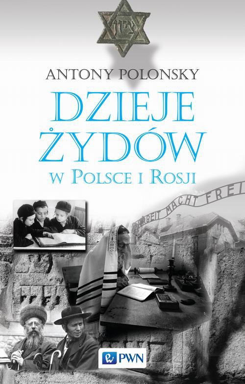 Обложка книги под заглавием:Dzieje Żydów w Polsce i Rosji