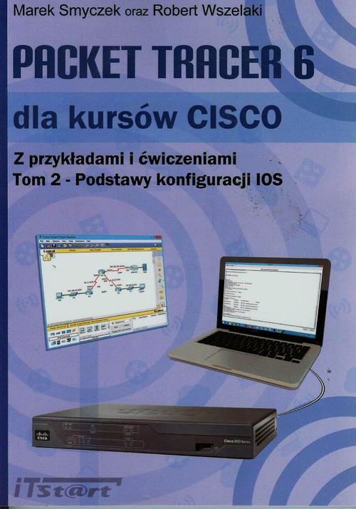 Okładka:Packet Tracer 6 dla kursów CISCO Tom 2 