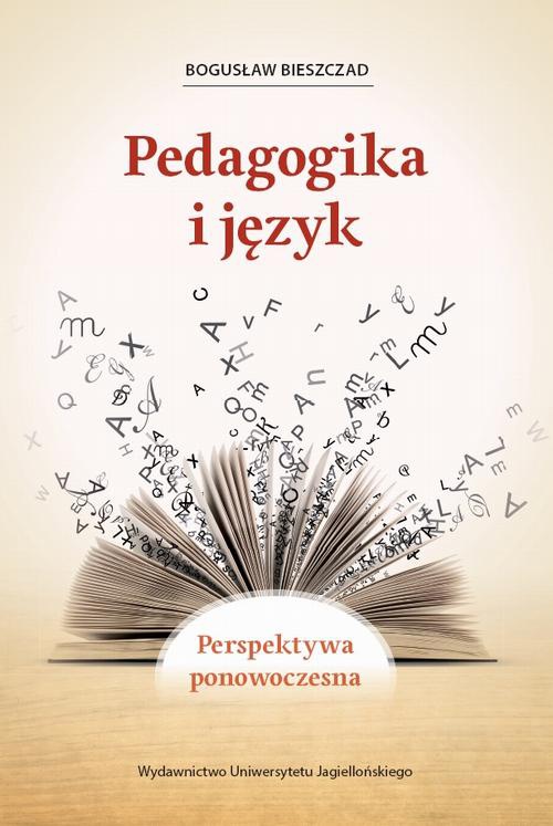 Okładka książki o tytule: Pedagogika i język. Perspektywa ponowoczesna