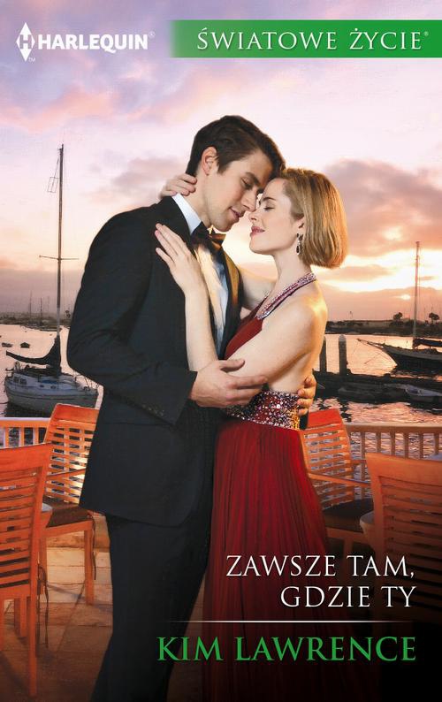The cover of the book titled: Zawsze tam, gdzie ty