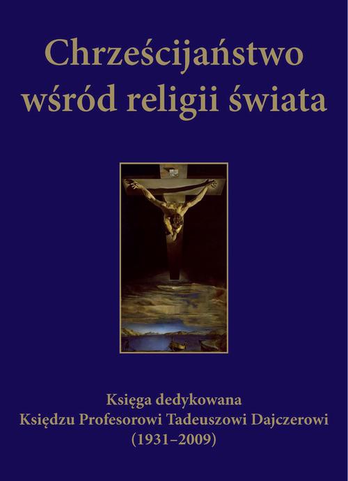 Okładka książki o tytule: Chrześcijaństwo wśród religii świata