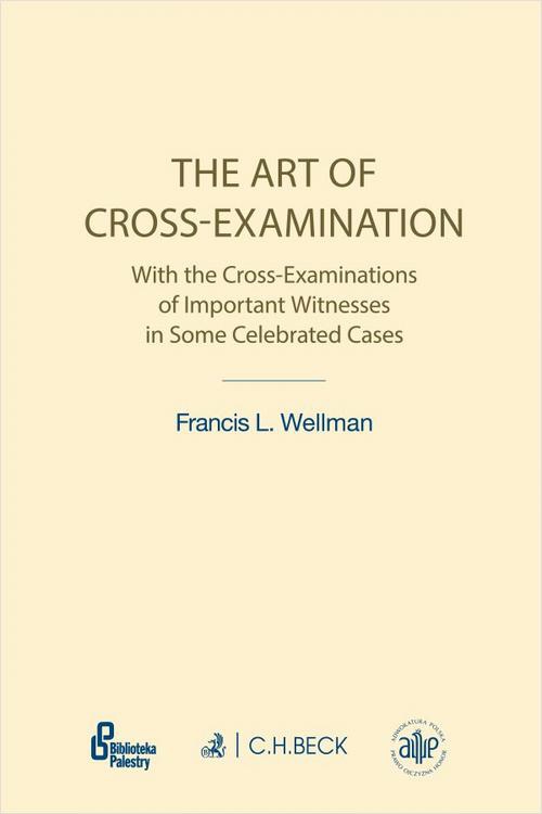 Okładka:The Art of Cross-Examination. Sztuka przesłuchania krzyżowego 
