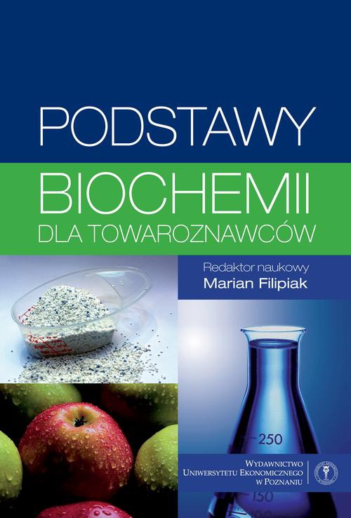 Okładka książki o tytule: Podstawy biochemii dla towaroznawców