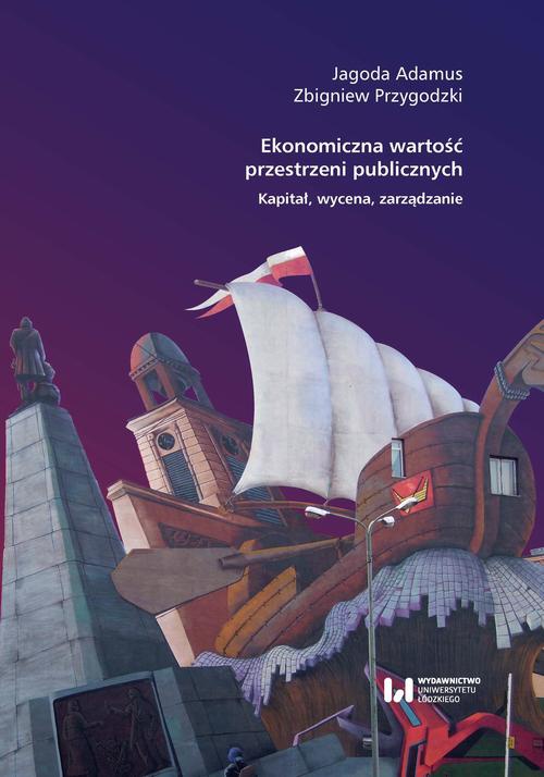 The cover of the book titled: Ekonomiczna wartość przestrzeni publicznych