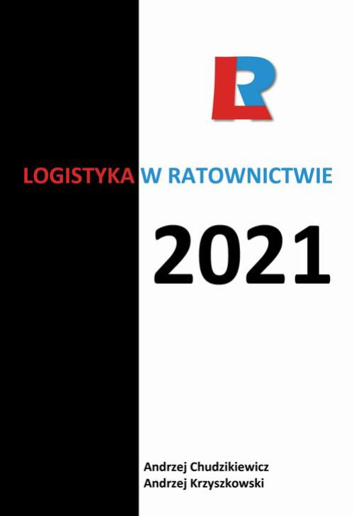Okładka książki o tytule: Logistyka w ratownictwie 2021