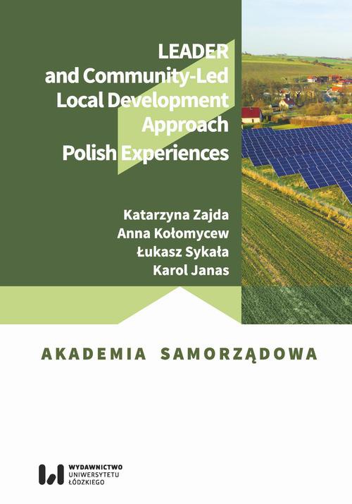 The cover of the book titled: LEADER and Community-Led Local Development Approach. Polish Experiences