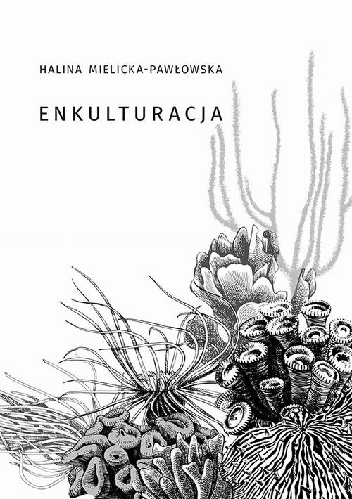 The cover of the book titled: Enkulturacja