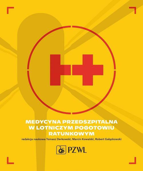 The cover of the book titled: Medycyna przedszpitalna w Lotniczym Pogotowiu Ratunkowym