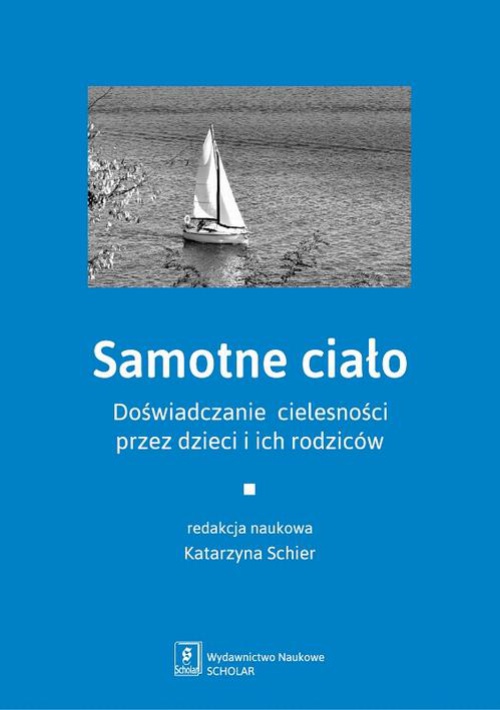 The cover of the book titled: Samotne ciało