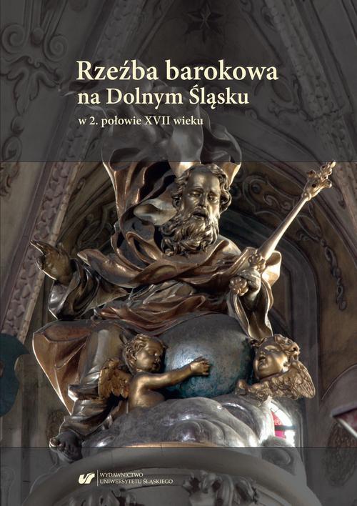 Okładka książki o tytule: Rzeźba barokowa na Dolnym Śląsku w 2. połowie XVII wieku