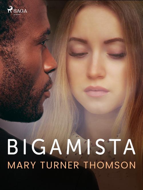 The cover of the book titled: Bigamista