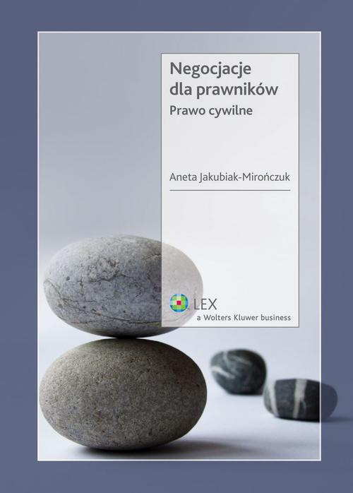 The cover of the book titled: Negocjacje dla prawników. Prawo cywilne