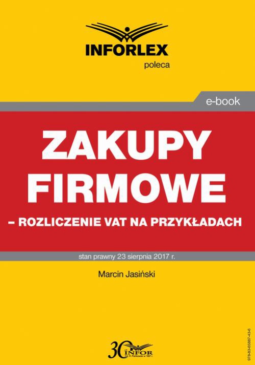 The cover of the book titled: Zakupy firmowe – rozliczenie VAT na przykładach