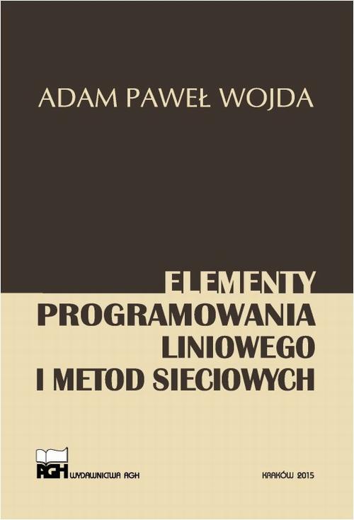 Okładka książki o tytule: Elementy programowania liniowego i metod sieciowych